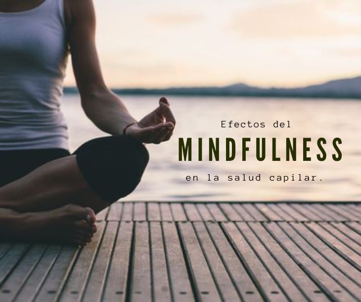 Mindfulness en la Salud Capilar